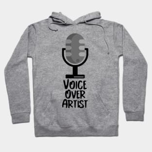 Voice Over Artist Hoodie